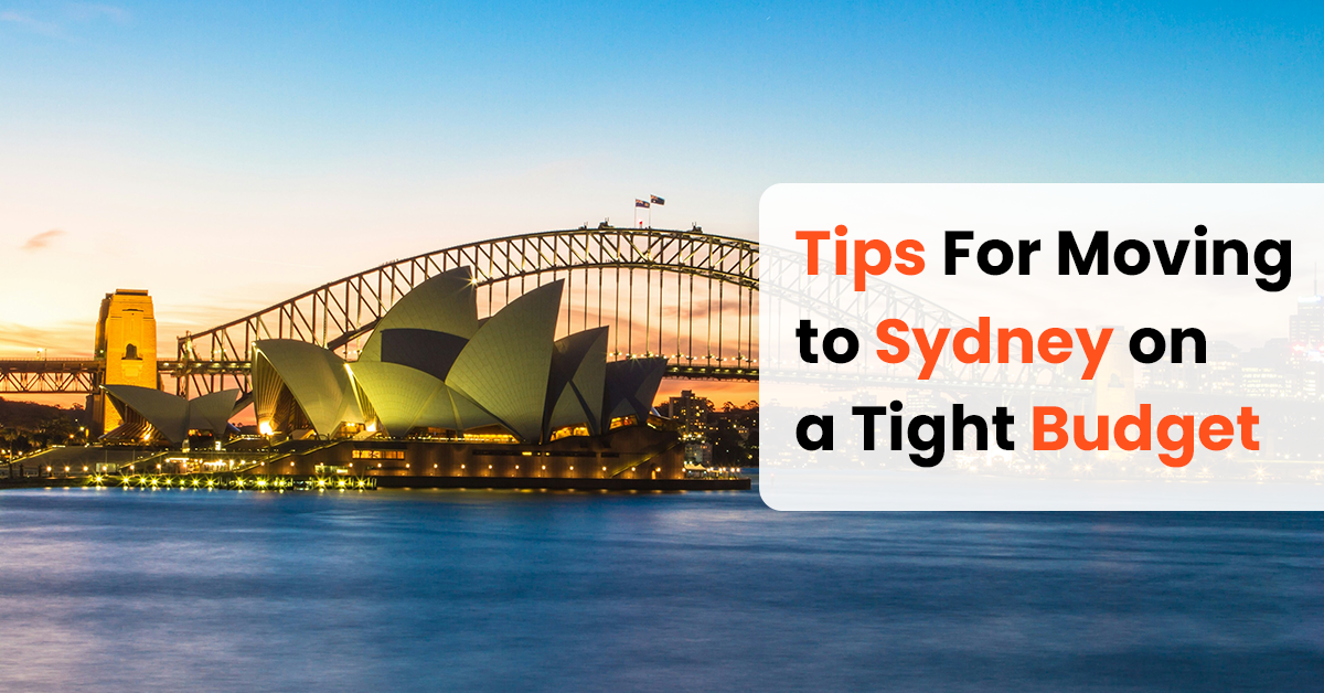 Tips for Moving to Sydney on a Tight Budget